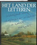 Dis, A. van e.a. (red.) - Land der letteren / Nederland door schrijvers en dichters in kaart gebracht