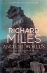 Miles, Richard - Ancient Worlds: The Search for the Origins of Western Civilization Miles, Richard - Ancient Worlds: The Search for the Origins of Western Civilization