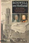 Boswell - Boswell en Holland. Vertaald, bewerkt en ingeleid door Jan Pieter van der Sterre.