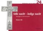 M. Dijk - Stille nacht, heilige nacht ... / Werkboekjes voor de Eredienst / 24