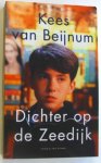 Beijnum, Kees van - Dichter op de Zeedijk