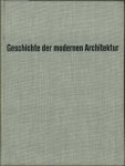 Joedicke, Jürgen - Geschichte der modernen Architektur. Synthese aus Form, Funktion und Konstruktion
