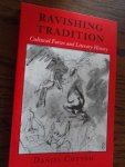 Cottom, Daniel - Ravishing tradition. Cultural forces and literary history