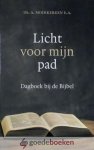 Moerkerken e.a., Ds. A. - Licht voor mijn pad  *nieuw* --- Dagboek bij de Bijbel