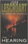 John Lescroart - Headline THE HEARING, Paperback, 532 pagina's