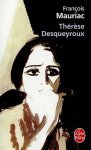 Francois Mauriac - Therese Desqueyroux
