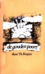 Kuiper, Th. - De gouden poort