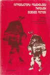 Anthology - Introductory Psychology Through Science Fiction