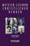 Volp - Metzler Lexikon christlicher Denker