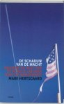 HERTSGAARD, Mark - De schaduw van de macht