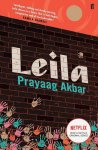 Prayaag Akbar - Leila
