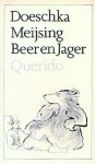 Meijsing, Doeschka - Beer en jager