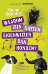 Redactie New Scientist - Young scientist - Waarom zijn katten eigenwijzer dan honden?