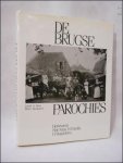 Rau Jaak / Ryckaert Marc. - Brugse parochies : deel 1 : Het leven in Sint-Anna, H. Familie, H. Magdalena.[