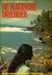 Drossaard, Willem - De magische driehoek. Sri Lanka -Indonesie -Thailand (1984)