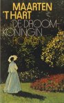 't Hart, Maarten - De droomkoningin