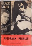  - Black Jack Geheim agent Complete roman verschijnt maandelijks Nr. 30 Afspraak Pigalle