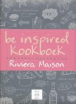 Riviera Maison - Be inspired kookboek