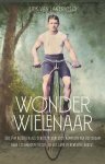 Lakerveld, Erik van - Wonderwielenaar