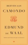 Edmund de Waal - Brieven aan Camondo