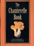 Persson, Olle - The Chanterelle Book