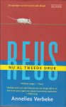 Verbeke (Dendermonde 1976), Annelies - Reus - Hannah en Kim zijn zussen van rond de dertig. Ze verlangen veel van het leven, maar het leven werkt niet altijd mee. In relaties en werk proberen ze spanning en verrassing af te dwingen.