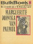 Paemel, Monika van - Marguerite; Voorpublikatie uit 'De Vermaledijde Vaders'; Vraaggesprek met Monika van Paemel