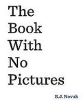B.J. Novak - The Book with No Pictures
