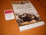 Middleton, Judy - Hove and Portslade in the Great War [Your Towns and Cities in the Great War]