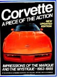 Mitchell , Bill . [ isbn 9780915038442 ] - Corvette A Piece of the Action . ( Impressions of the Marque and the Mystique, 1953-1985 (Automobile Quarterly Library) (An Automobile quarterly library series book )