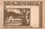 kees koeman - Oud-Bloemendaal 1886 - november - 1926 : jubileumuitgave aangeboden door de firma J.A. Boskamp en Zonen te Overveen / [samenst. en omslagversiering: Kees Koeman ; en een natuurbeschrijving van Bloemendaal door Jac.P. Thijsse]