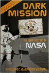 Richard C. Hoagland, Michael Bara - Dark mission The Secret History of NASA Richard C. Hoagland, Michael Bara - Dark mission The Secret History of NASA