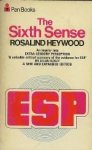 R. Heywood. - The sixth sense. An inquiry into extra-sensory perception.