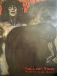 BRANDLHUBER, BUHRS, - Franz von Stuck. Meisterwerke der malerei.