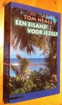 Neale, Tom & Boudewijn Büch (nawoord) - Een Eiland voor Jezelf Neale, Tom & Boudewijn Büch (nawoord) - Een Eiland voor Jezelf