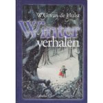 W.G. van de Hulst met illustraties van W.G. van de Hulst jr. - Winterverhalen