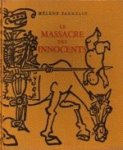 Parmelin, Helene. - Le Massacre des Innocents. Parmelin, Helene. - Le Massacre des Innocents.