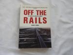 Andrew Murray - Off the rails : the crisis on Britain's railways