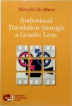 Marcella De Marco - Audiovisual translation through a gender lens