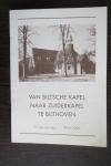 A.G. Noordam - Van Biltsche kapel naar zuiderkapel te Bilthoven - 75 jaar op weg 1916-1991