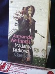Werfhorst, Aar van de - Madame Jatzkowa