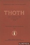 Hanrath, prof.dr. Joh.J. & Brouwer, H.N. - e.a. (redactie) - Thoth, tijdschrift voor vrijmetselaars, 21e jaargang nummer II/III, oktober 1970