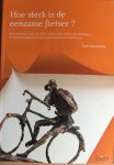 Lenssen, Leo - Hoe sterk is de eenzame fietser? / een onderzoek naar de relatie tussen individuele ontwikkeling en de toegankelijkheid van het onderwijsbestel in Nederland