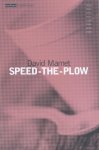 David Mamet - Speed The Plow