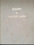 - - Noury & van der Lande 1838-1938 Gedenkboek uitgegeven ter gelegenheid van  het honderdjarig bestaan op 6 september 1938