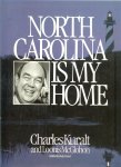 Charles Kuralt and Loonis McGlohon - North Carolina is my Home -