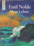 Nolde ,Emil - Emil Nolde Mein leben