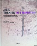 Raymond, Gary - J.R.R. Tolkien in 3 minuten. Een ongeautoriseerde biografie van 's werelds bekendste fantasyschrijver