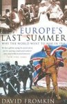David Fromkin 13296 - Europe's Last Summer