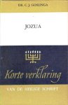 Goslinga, Dr. C.J. - Korte Verklaring der Heilige Schrift. Jozua